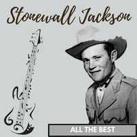 Stonewall Jackson - All The Best [2017]